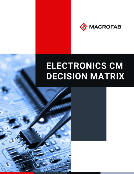 Electronics Contract Manufacturer Candidate Decision Matrix