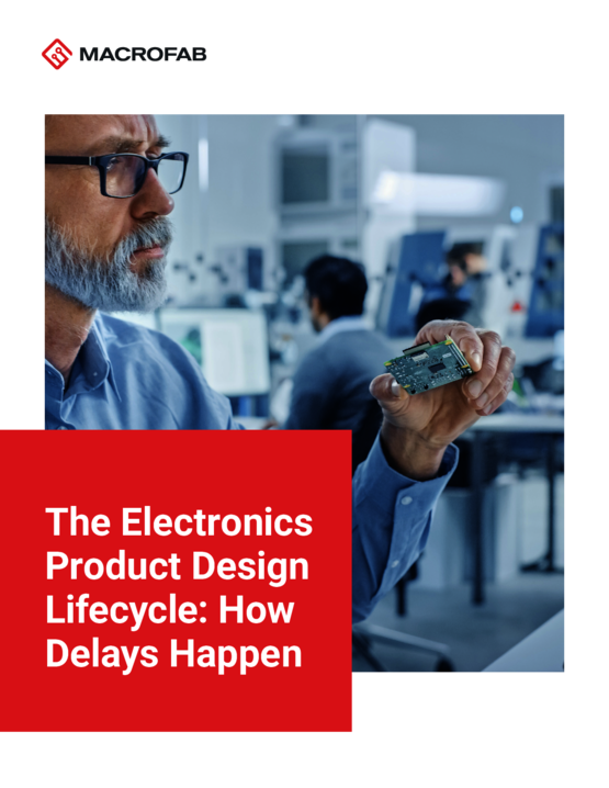 The Electronics Product Design Lifecycle: How Delays Happen
