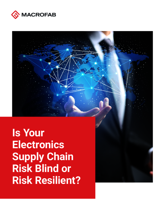 Is Your Electronics Supply Chain Risk Blind or Risk Resilient?