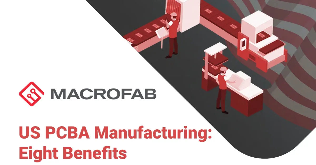 Us pcba manufacturing eight benefits